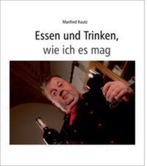 Buchcover: Essen und Trinken, wie ich es mag