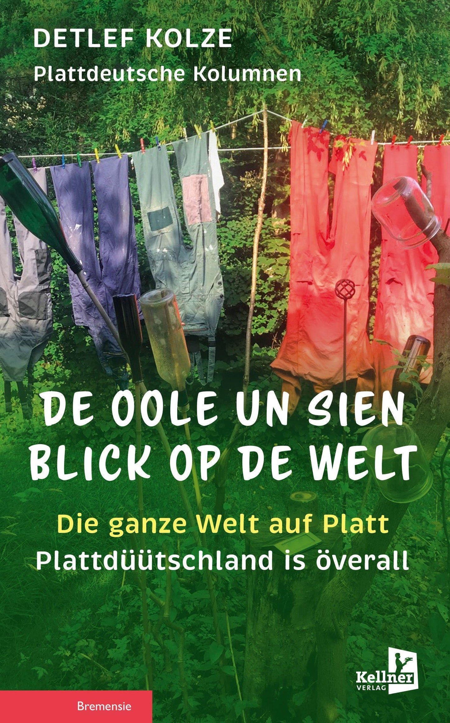 De Oole un sien Blick op de Welt