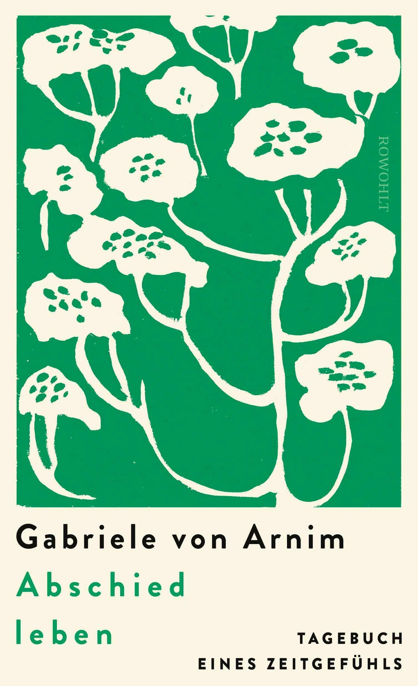 Abschied leben: Tagebuch eines Zeitgefühls