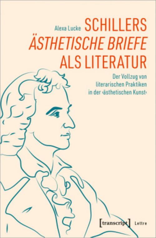 Buchcover: Schillers 'Ästhetische Briefe' als Literatur