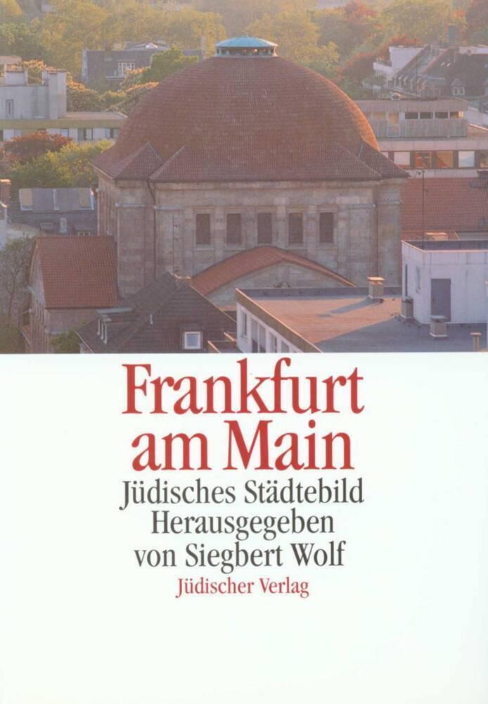 Frankfurt am Main, Jüdisches Städtebild