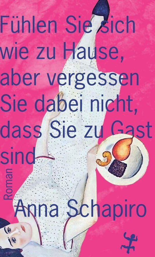Fühlen Sie sich wie zu Hause, aber vergessen Sie dabei nicht, dass Sie zu Gast sind