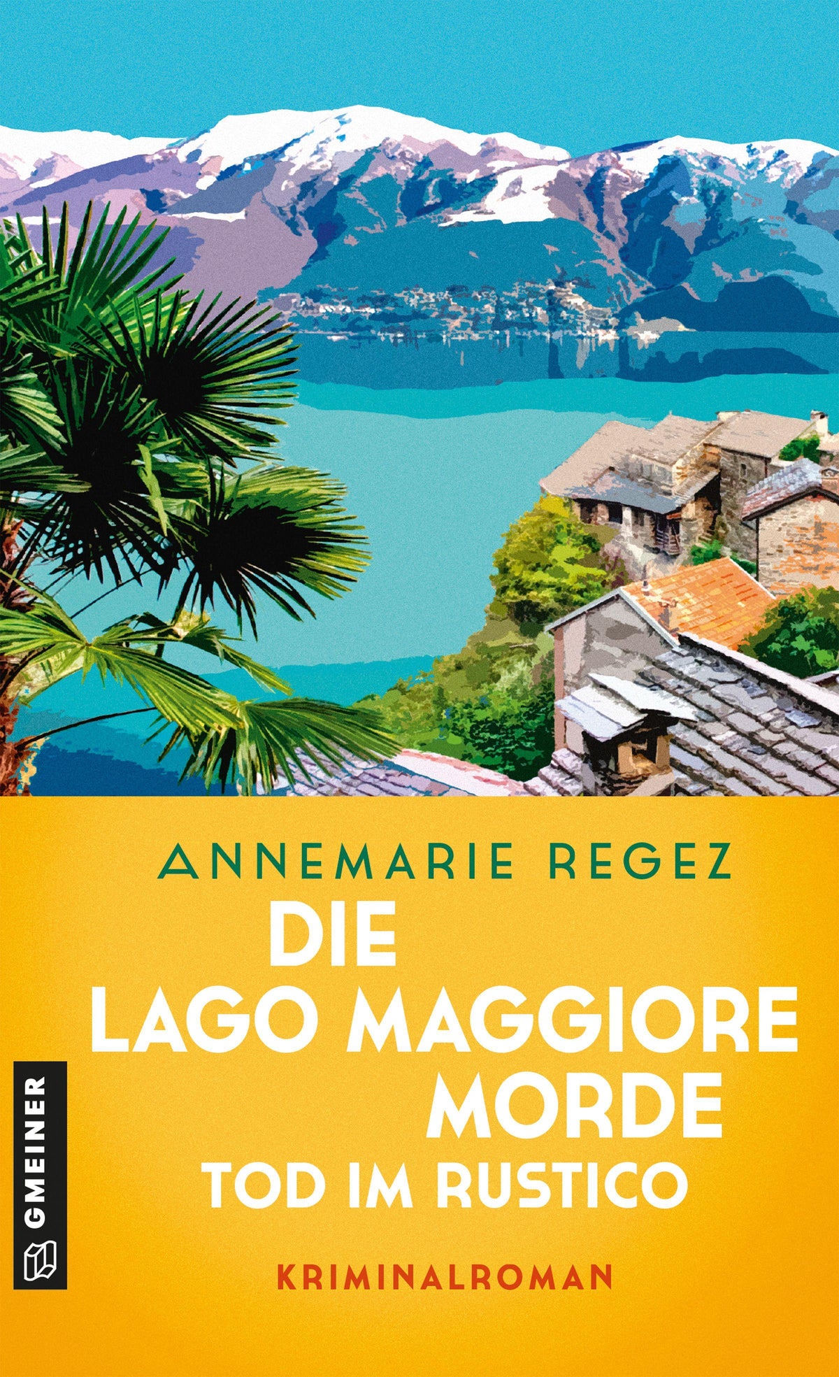 Buchcover: Die Lago Maggiore-Morde - Tod im Rustico