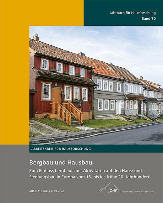 Bergbau und Hausbau