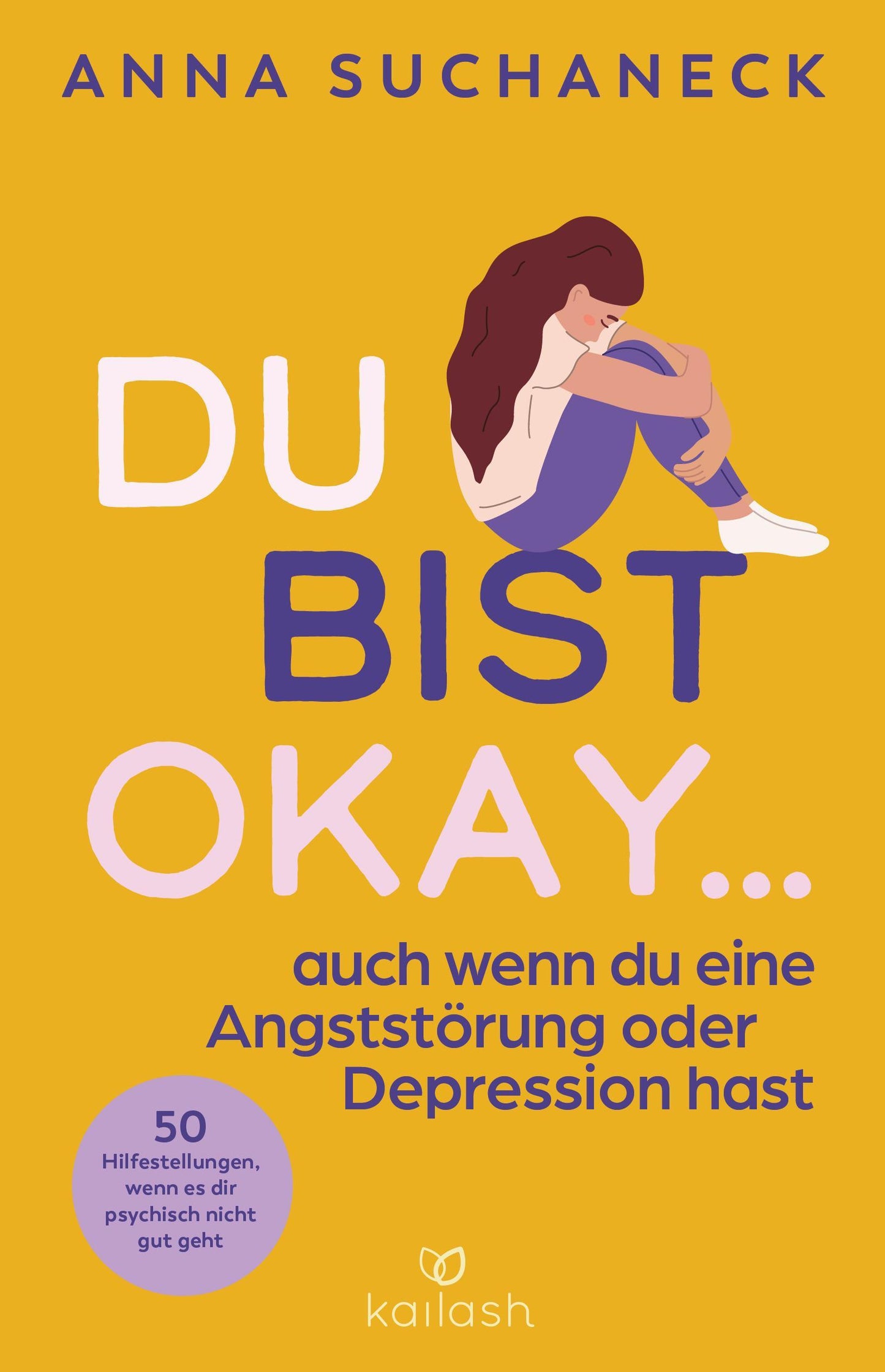 Suchaneck, Anna/Du bist okay, auch wenn du eine Angststörung oder Depression hast