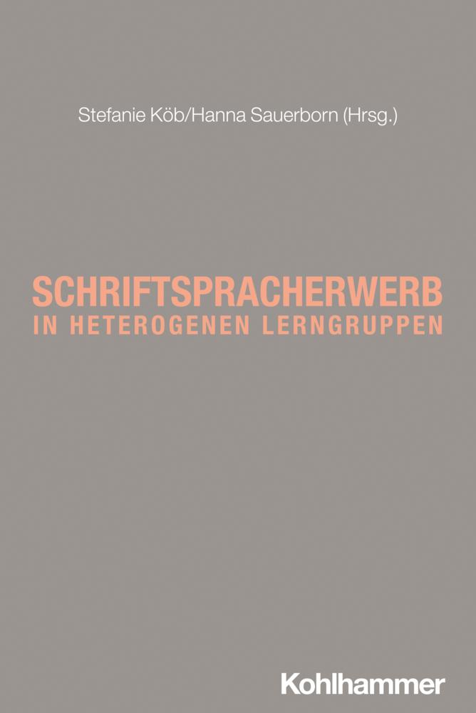 Schriftspracherwerb in heterogenen Lerngruppen