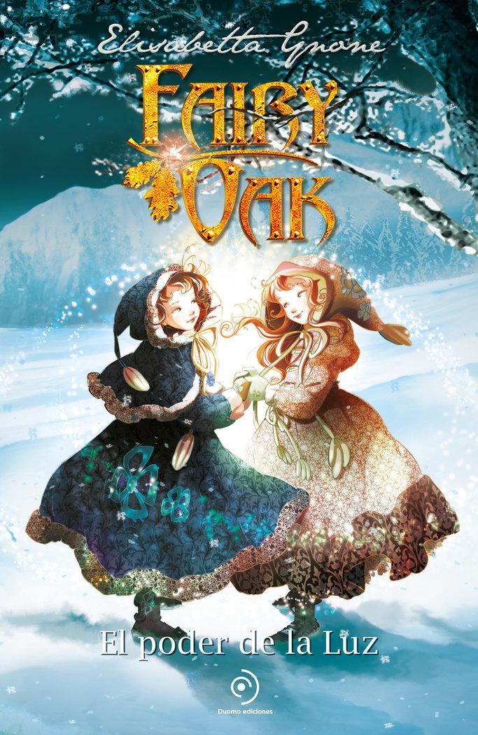 Fairy Oak 3. El Poder de la Luz (Ed. Aniversario) -V2*