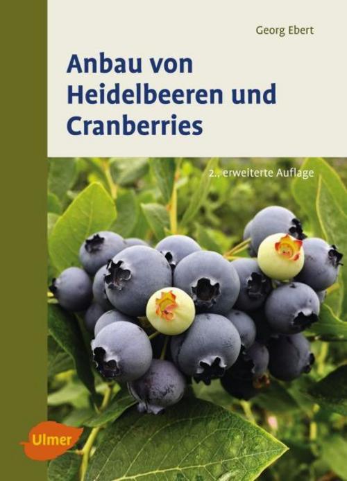 Buchcover: Anbau von Heidelbeeren und Cranberries