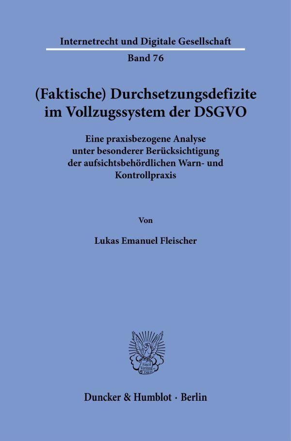 (Faktische) Durchsetzungsdefizite im Vollzugssystem der DSGVO