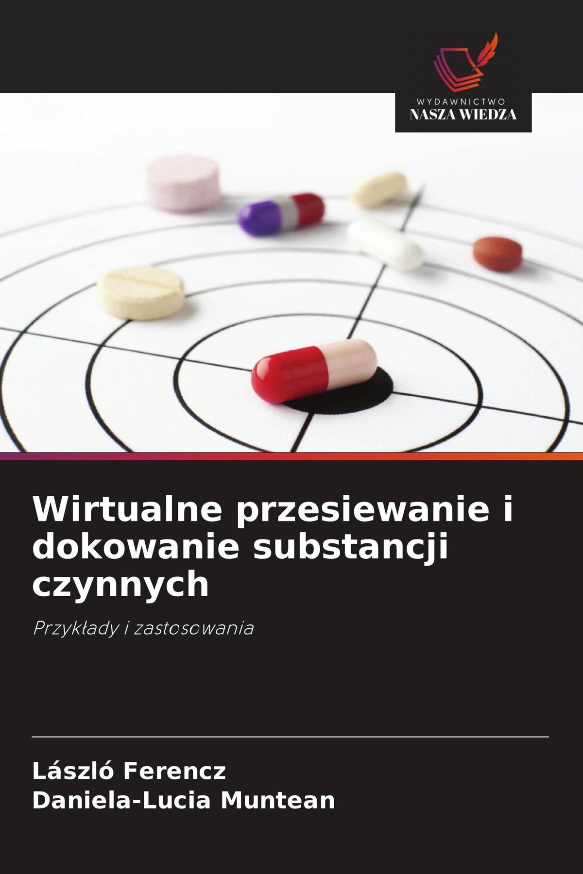 Buchcover: Wirtualne przesiewanie i dokowanie substancji czynnych