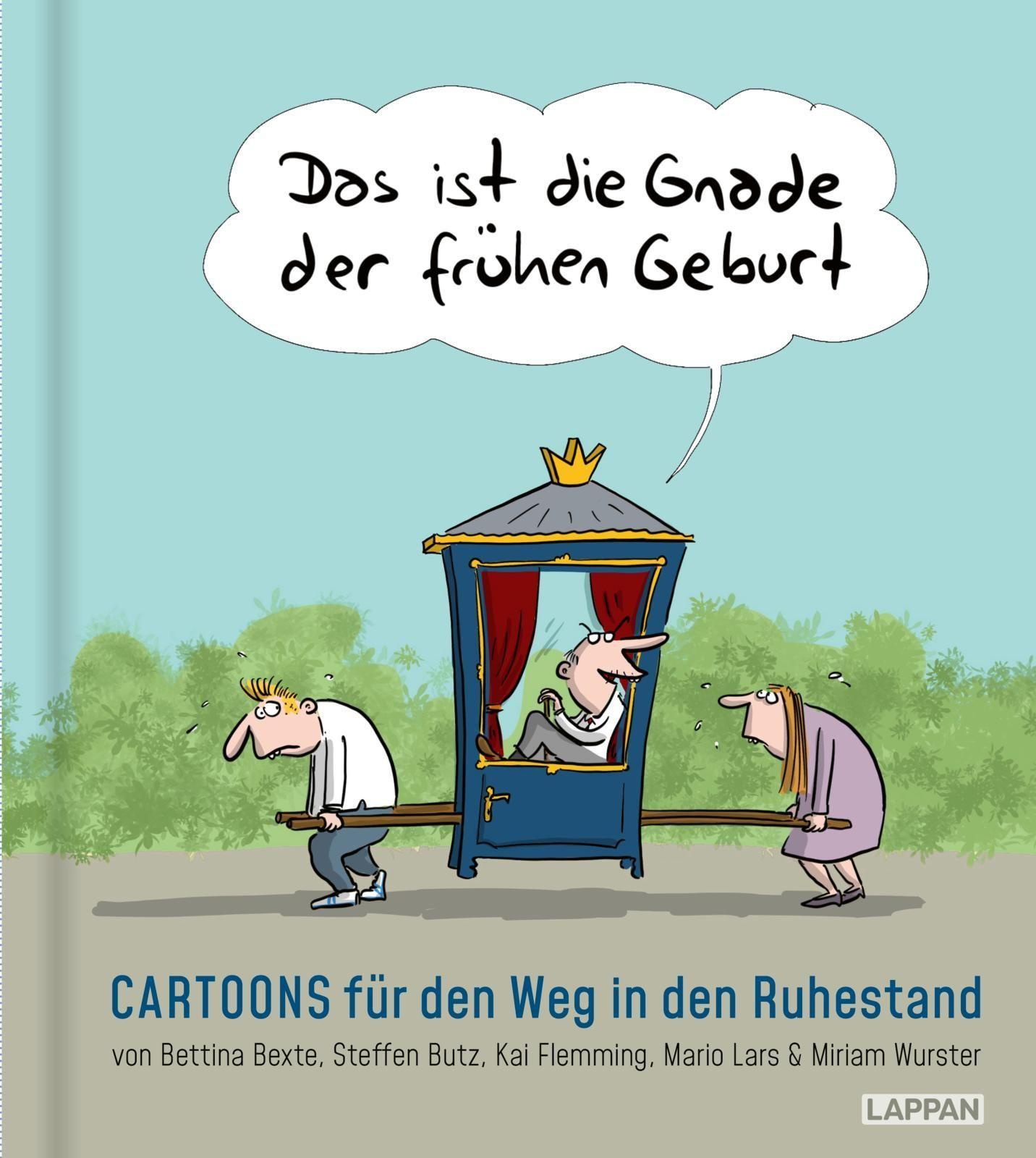 Bexte, Bettina/Das ist die Gnade der frühen Geburt