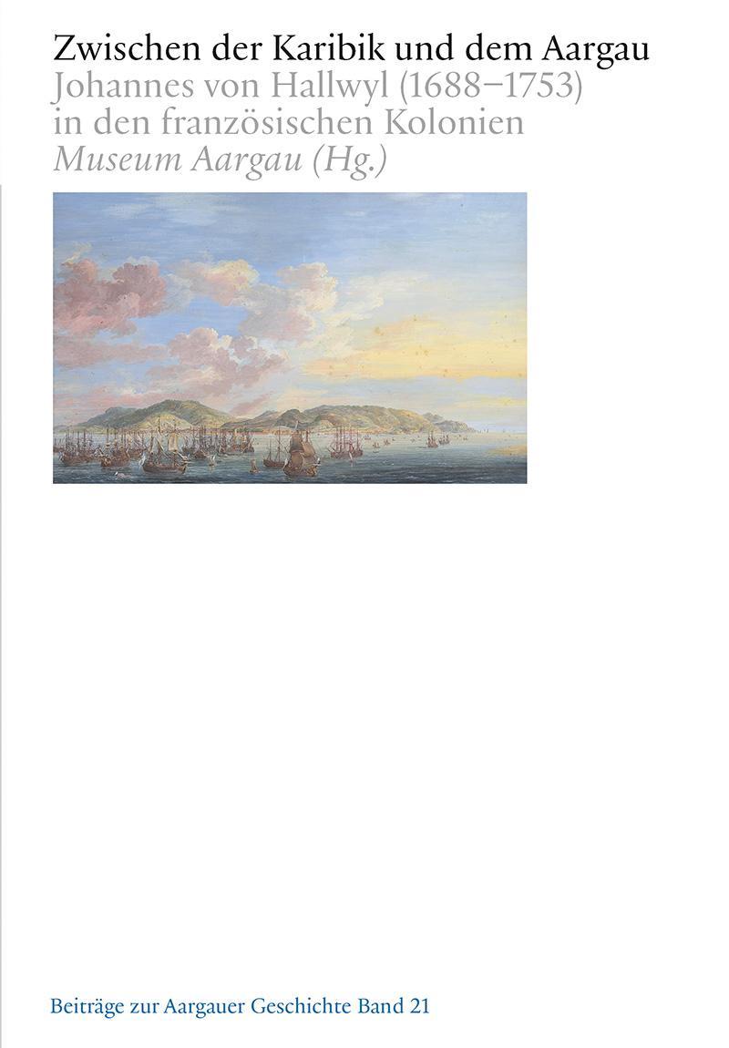 Buchcover: Zwischen der Karibik und dem Aargau
