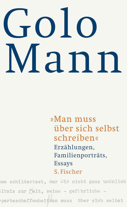 \"Man muss über sich selbst schreiben\"