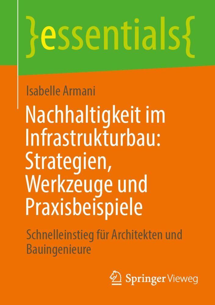 Nachhaltigkeit im Infrastrukturbau: Strategien, Werkzeuge und Praxisbeispiele