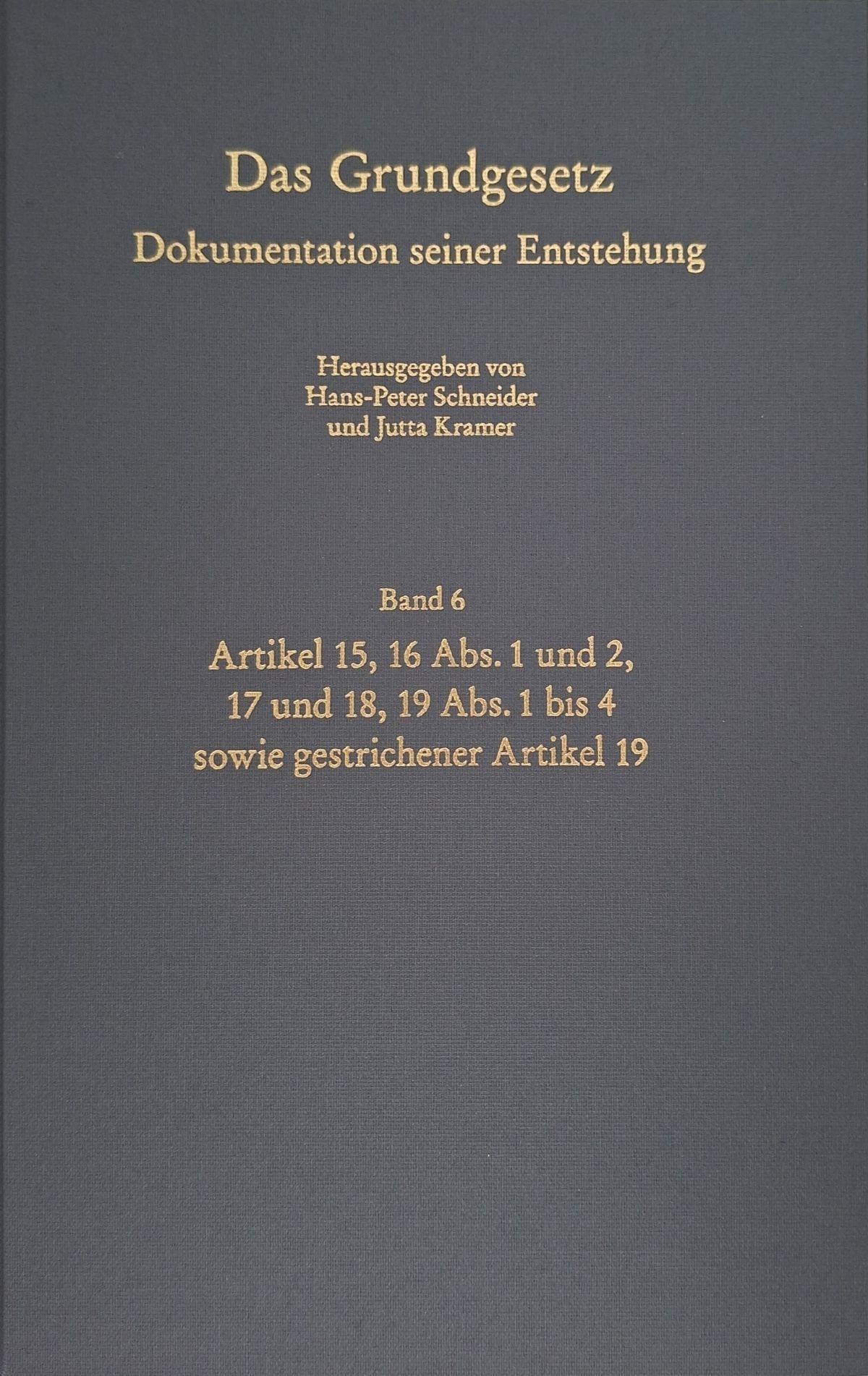 Das Grundgesetz. Dokumentation seiner Entstehung