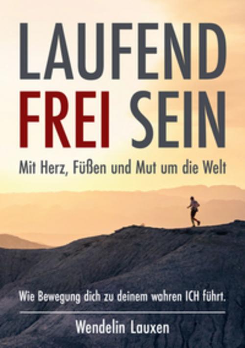 LAUFEND FREI SEIN