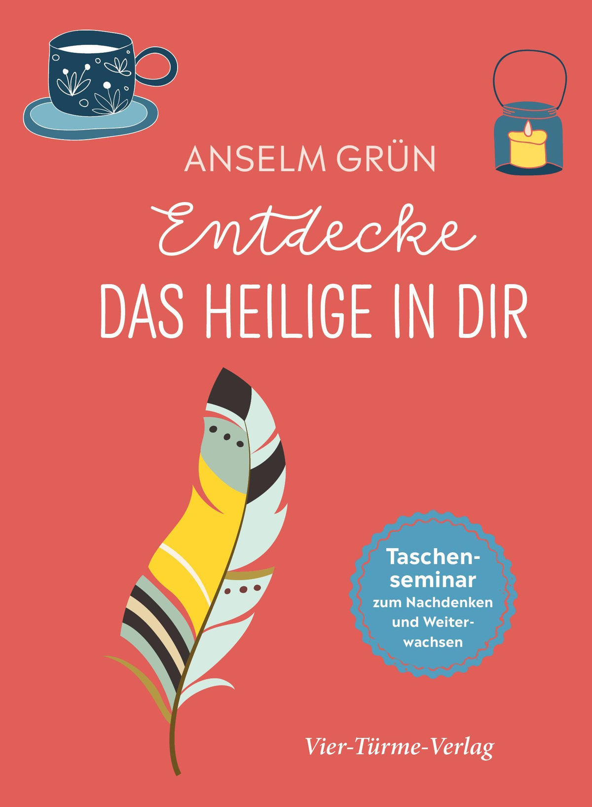 Buchcover: Entdecke das Heilige in dir