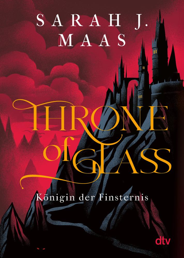 Maas, Sarah/Throne of Glass 4 - Königin der Finsternis