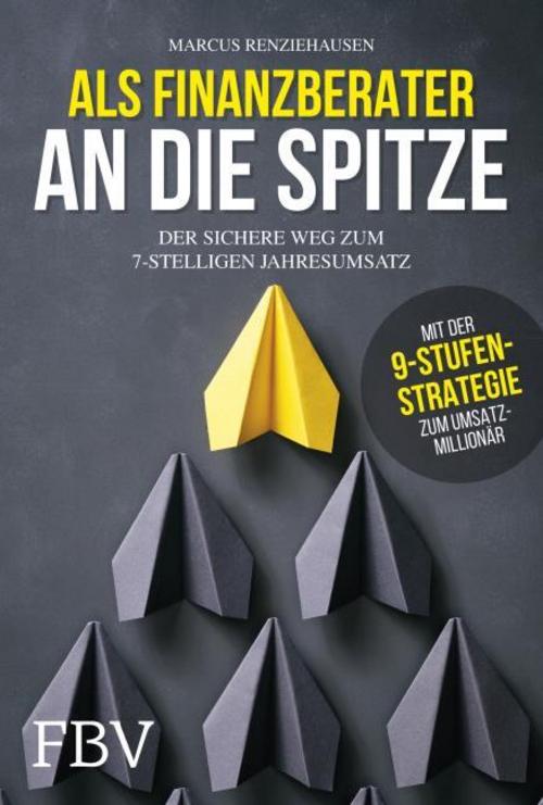 Buchcover: Als Finanzberater an die Spitze