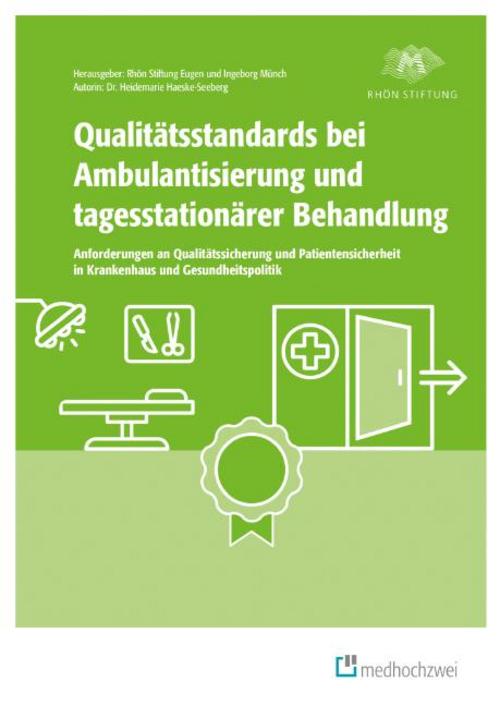 Buchcover: Qualitätsstandards bei Ambulantisierung und tagesstationärer Behandlung
