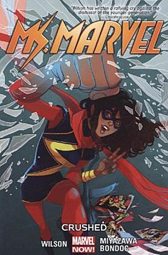 Ms. Marvel Vol. 03: Crushed