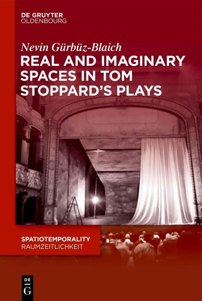 Real and Imaginary Spaces in Tom Stoppard's Plays