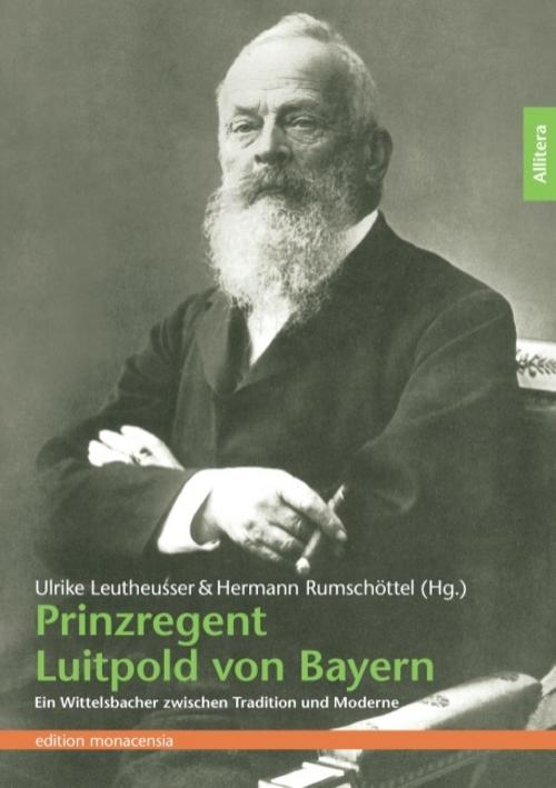 Buchcover: Prinzregent Luitpold von Bayern