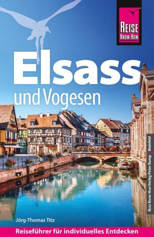 Titz, Jörg-Thomas/Reise Know-How Reiseführer Elsass und Vogesen
