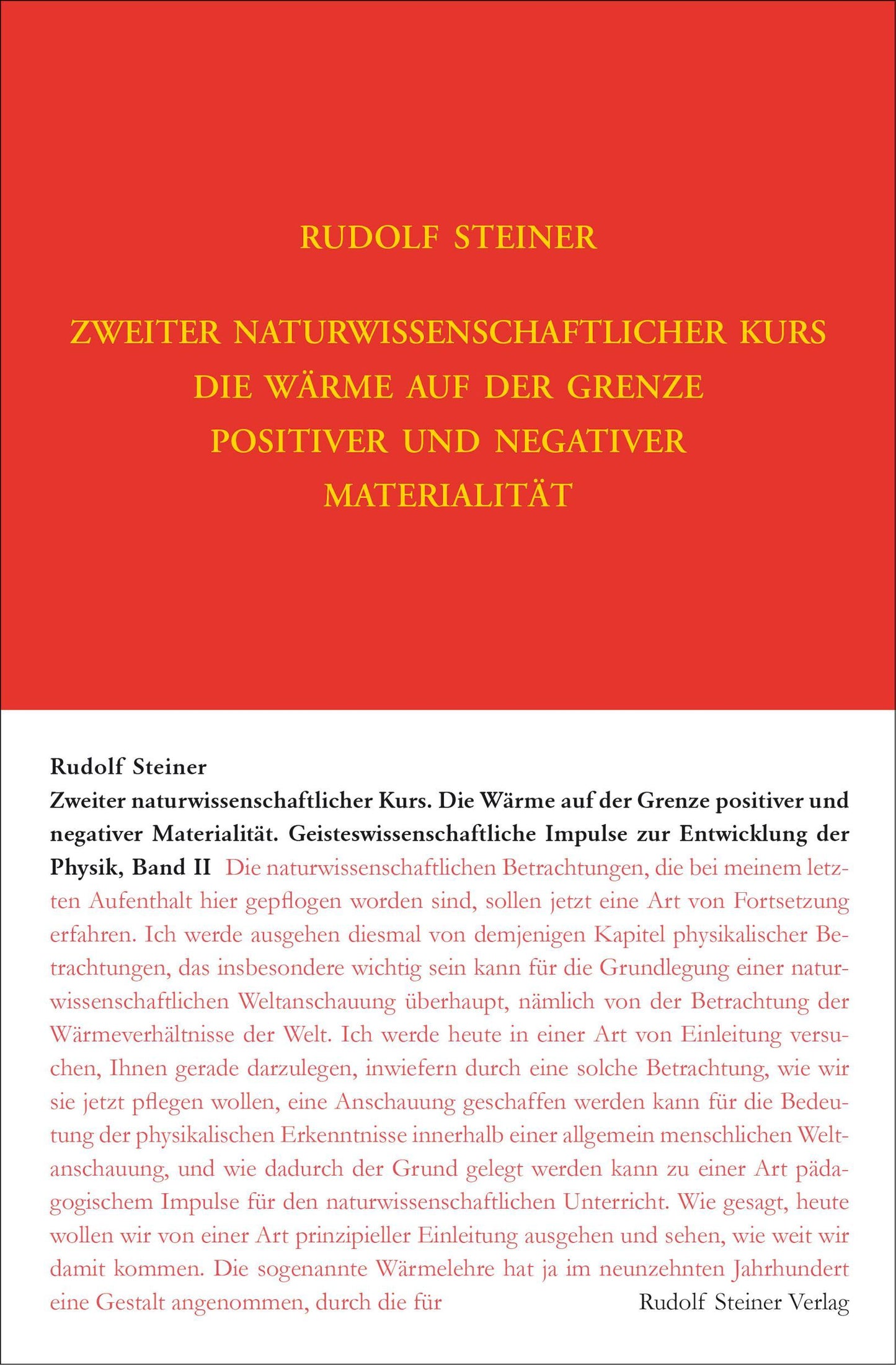 Buchcover: Zweiter Naturwissenschaftlicher Kurs: Die Wärme auf der Grenze positiver und negativer Materialität