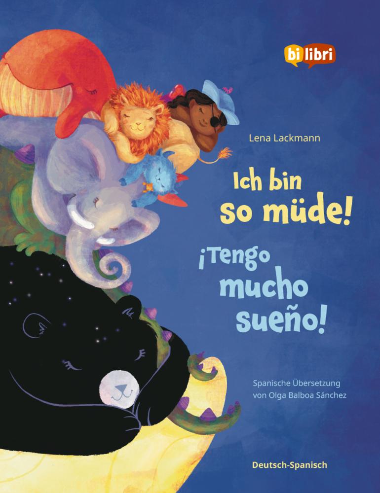 Ich bin so müde! (Deutsch-Spanisch)