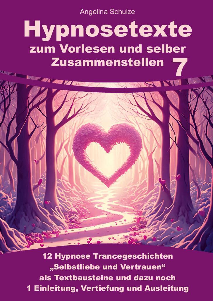 Buchcover: Hypnosetexte zum Vorlesen und selber Zusammenstellen 7