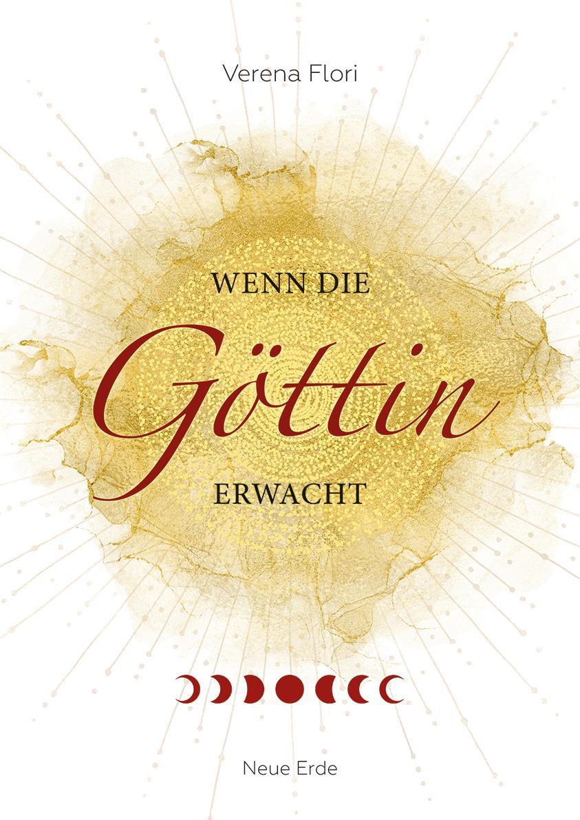 Flori, Verena/Wenn die Göttin erwacht