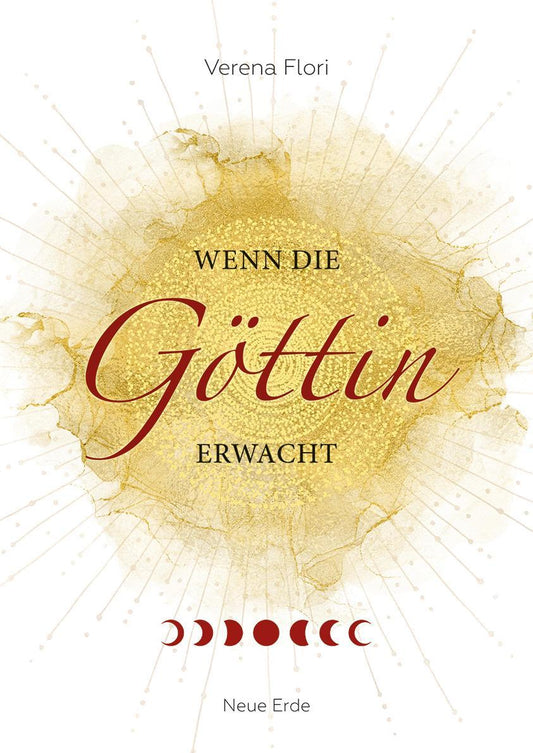 Flori, Verena/Wenn die Göttin erwacht