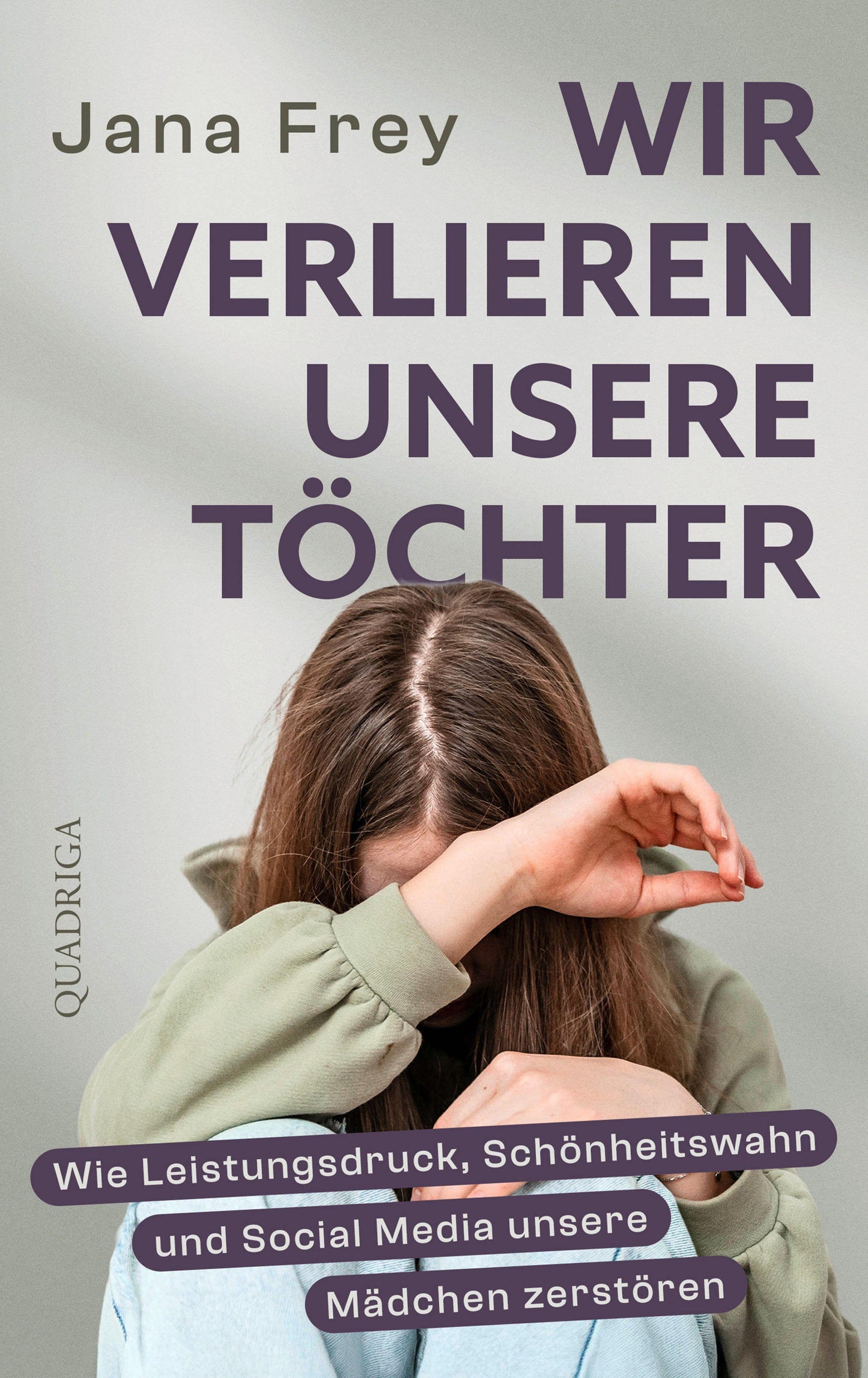 Frey, Jana/Wir verlieren unsere Töchter