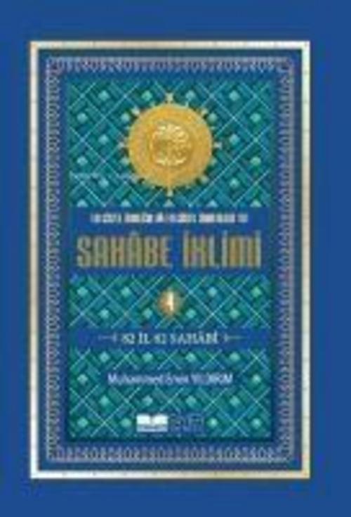 Sahabe Iklimi 4. Cilt - En Güzel Örnegin En Güzel Örnekleri Ciltli