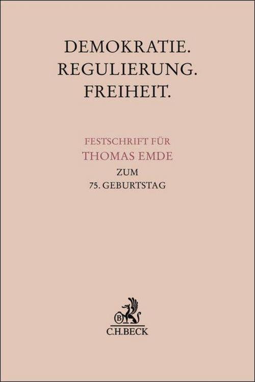 Demokratie. Regulierung. Freiheit.