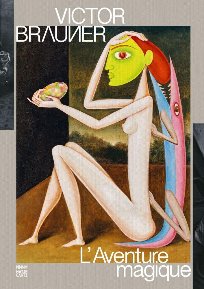 Victor Brauner: L'Aventure magique
