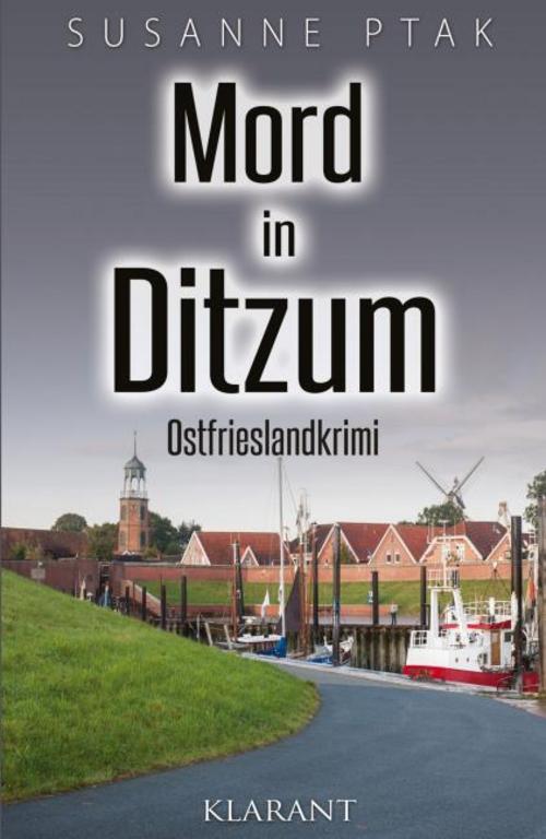 Mord in Ditzum. Ostfrieslandkrimi