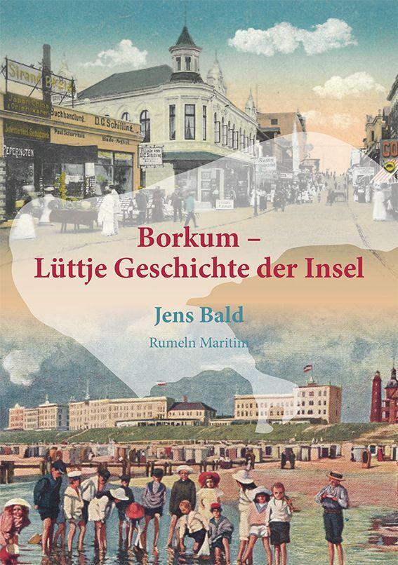 Buchcover: Borkum - Lüttje Geschichte der Insel