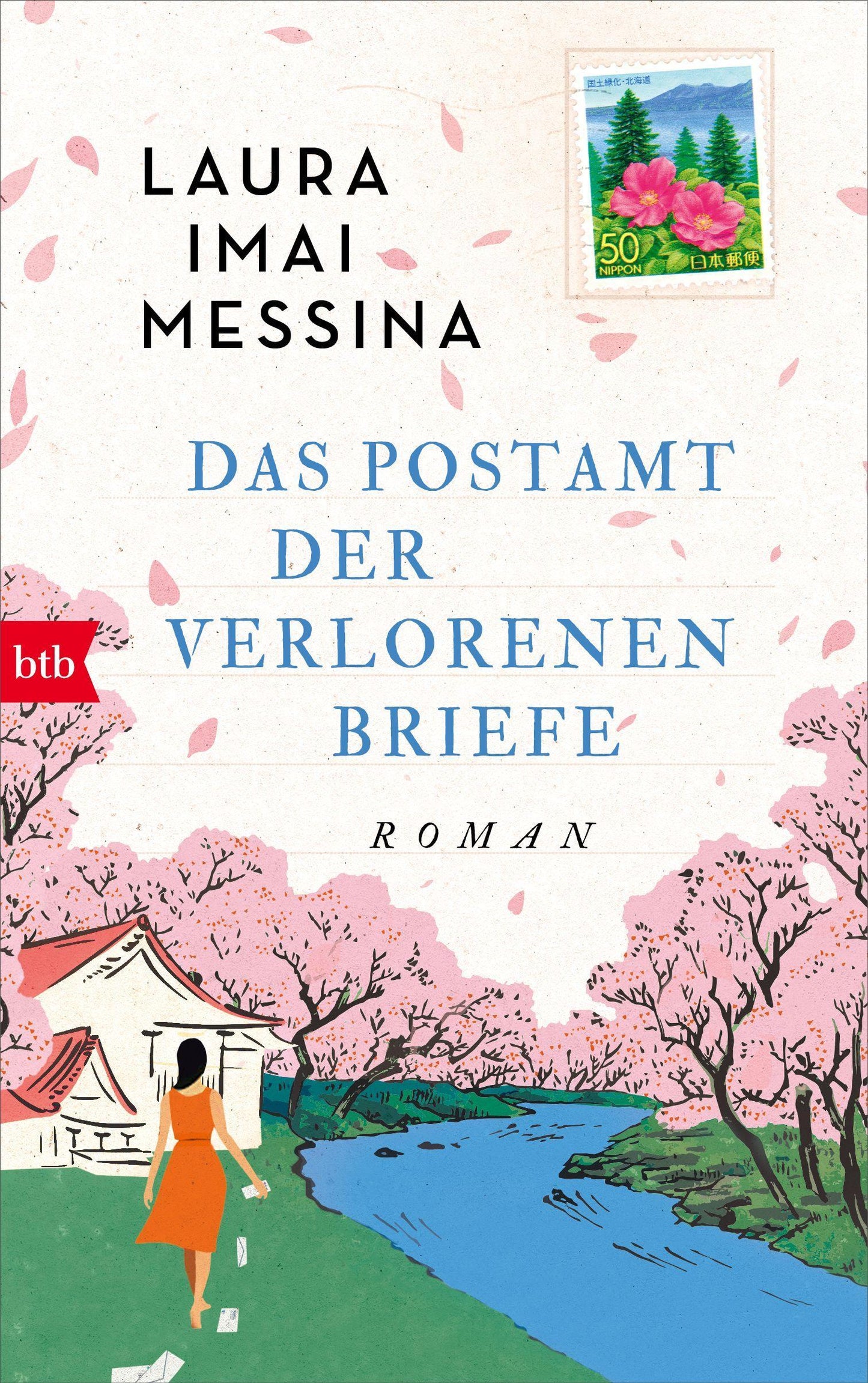 Das Postamt der verlorenen Briefe: Roman - Von der Autorin des internationalen Bestsellers \"Die Telefonzelle am Ende der Welt\"