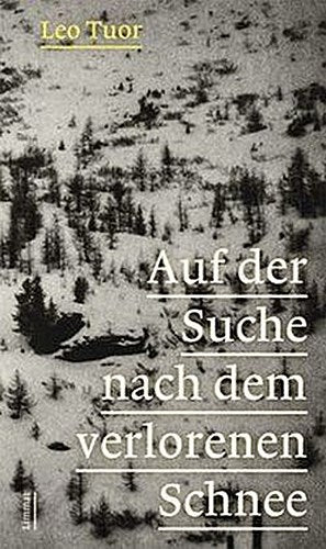 Auf der Suche nach dem verlorenen Schnee