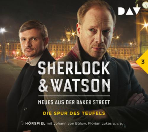Sherlock & Watson - Neues aus der Baker Street: Die Spur des Teufels (Fall 3),1 Audio-CD