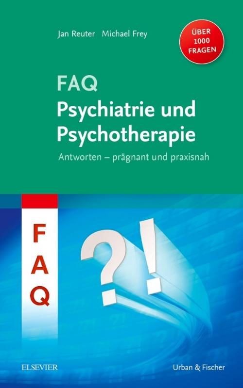 Buchcover: FAQ Psychiatrie und Psychotherapie