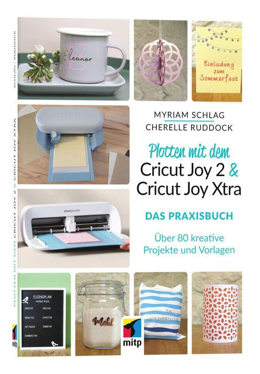 Plotten mit dem Cricut Joy 2 & Cricut Joy Xtra  für Einsteiger und Fortgeschrittene