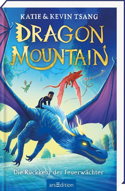 Tsang, Kevin/Dragon Mountain - Die Rückkehr der Feuerwächter (Dragon Mountain 2)