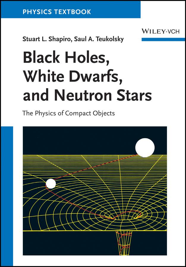 Buchcover: Black Holes, White Dwarfs and Neutron Stars