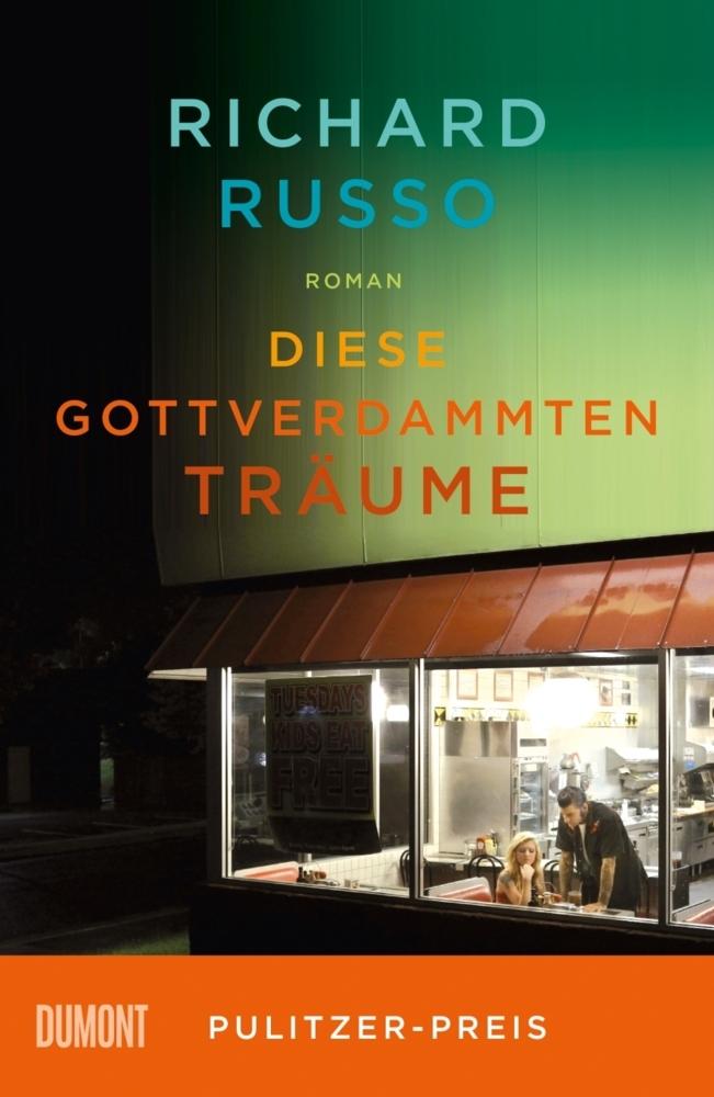Russo, Richard/Diese gottverdammten Träume