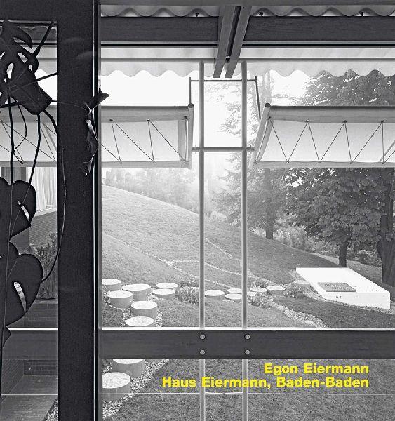 Egon Eiermann, Haus Eiermann, Baden-Baden