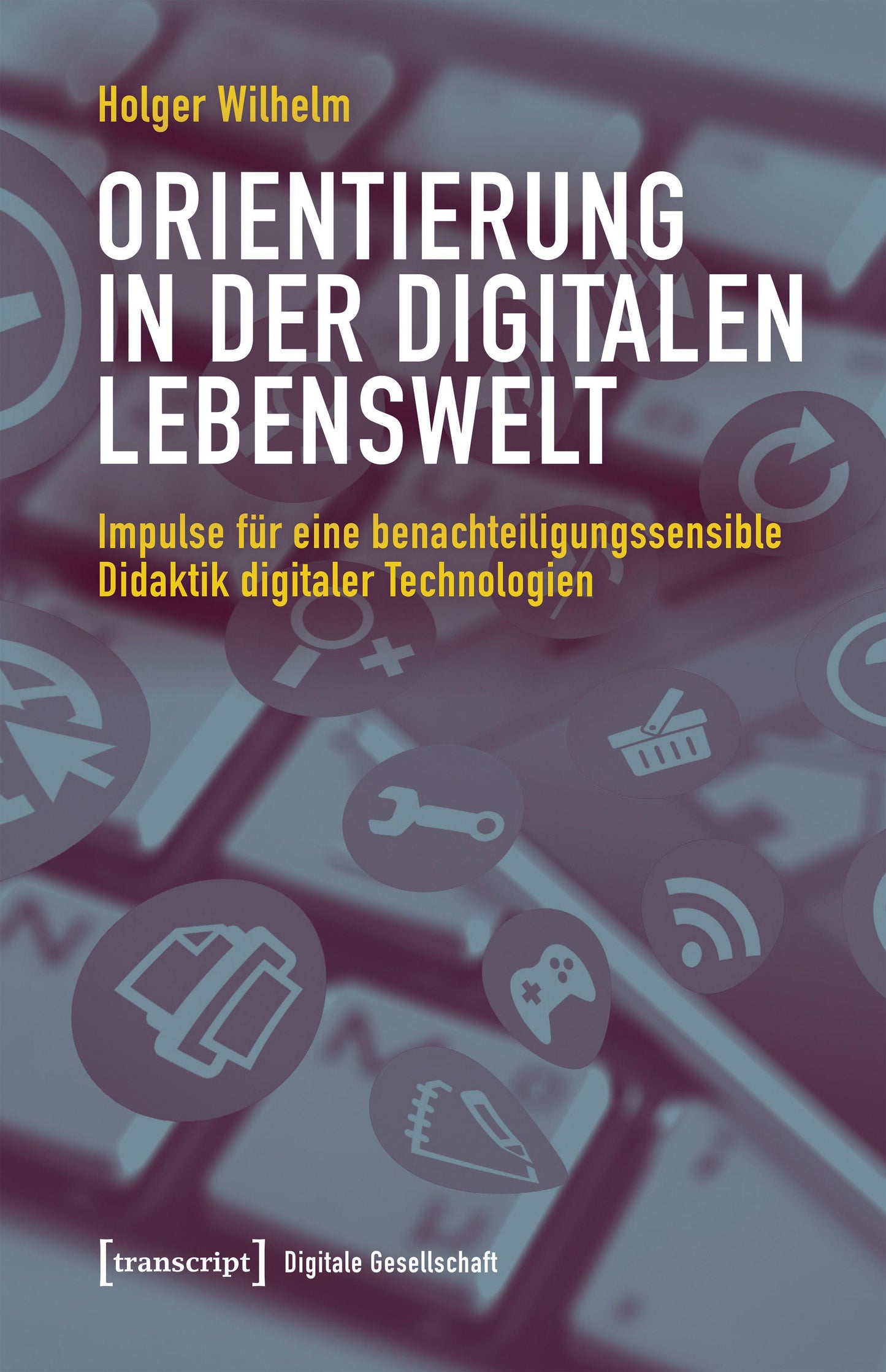 Orientierung in der digitalen Lebenswelt