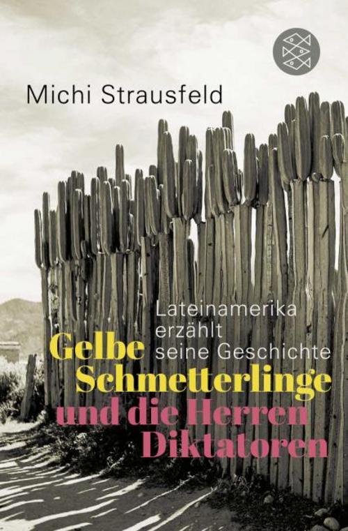 Buchcover: Gelbe Schmetterlinge und die Herren Diktatoren